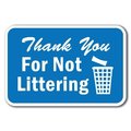 Signmission 18 in Height, 0.12 in Width, Aluminum, 12" x 18", A-1218 Do Not Litter - TYNLit A-1218 Do Not Litter - TYNLit